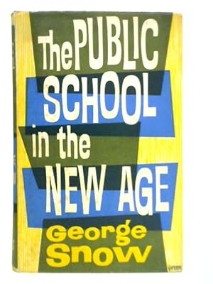 Image du vendeur pour The Public School in the New Age mis en vente par World of Rare Books