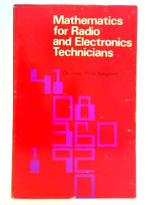 Imagen del vendedor de Mathematics for Radio and Electronics Technicians a la venta por World of Rare Books