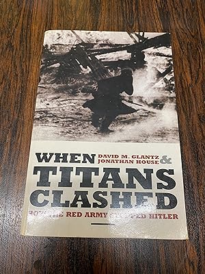  When Titans Clashed: How the Red Army Stopped Hitler