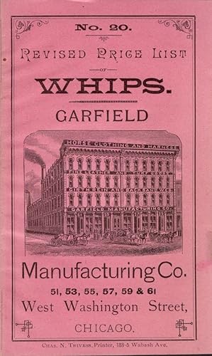 Whips. Garfield Manufactoring Company No. 20 Revised Price List