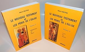 Image du vendeur pour LE NOUVAU TESTAMENT ET LES PRE DE L'GLISE (tomes 1 et 2) mis en vente par Librairie Montral