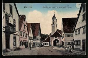 Bild des Verkufers fr Ansichtskarte Wurzach, Marktstrasse mit Tor, kath. Kirche, Buchbinderei Waibel zum Verkauf von Bartko-Reher