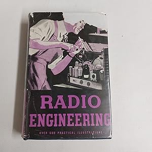 Bild des Verkufers fr Radio Engineering; A Complete Guide For All Concerned With Radio Maintenance, Production And Development zum Verkauf von Cambridge Rare Books
