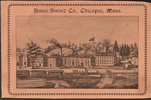 Ames Sword Co., Chicopee, Mass. Illustrated Advertisement and 1862 Ames Manufacturing Company Rec...