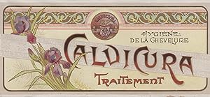 "CALVICURA (HYGIÈNE DE LA CHEVELURE)" Etiquette-chromo originale (entre 1890 et 1900)
