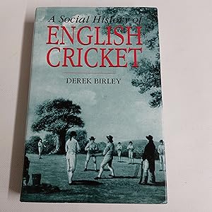 Bild des Verkufers fr A Social History of English Cricket zum Verkauf von Cambridge Rare Books