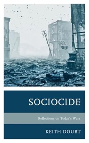 Seller image for Sociocide : Reflections on Today?s Wars for sale by GreatBookPrices