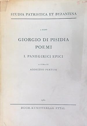 Bild des Verkufers fr Giorgio di Pisidia. Poemi. I. Panegirici epici zum Verkauf von Librodifaccia