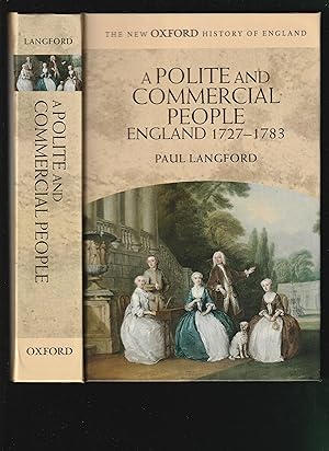 Seller image for A Polite and Commercial People: England 1727-1783 (The New Oxford History of England) for sale by Chaucer Bookshop ABA ILAB