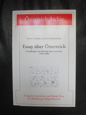 Seller image for Essay ber sterreich. Grundfragen Von Identitt Und Geschichte 1918-2000. for sale by Malota