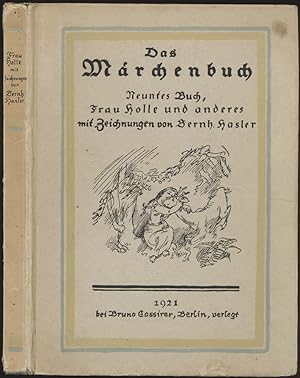 Frau Holle und anderes. Erzählt von den Gebrüdern Grimm. Mit Zeichnungen von Bernhard Hasler.
