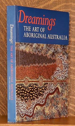 DREAMINGS: THE ART OF ABORIGINAL AUSTRALIA