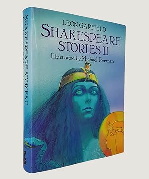 Immagine del venditore per Shakespeare Stories II [Signed by both the author and illustrator]. venduto da Keel Row Bookshop Ltd - ABA, ILAB & PBFA