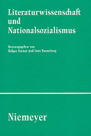 Imagen del vendedor de Literaturwissenschaft und Nationalsozialismus a la venta por Antiquariat Lcke, Einzelunternehmung