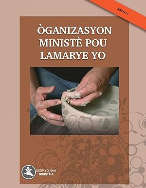 Seller image for Oganizasyon Ministe pou Lamarye yo for sale by moluna