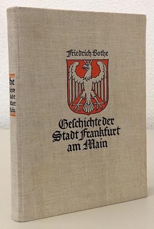 Seller image for Geschichte der Stadt Frankfurt am Main. Dritte, erweiterte Auflage. for sale by Buch & Consult Ulrich Keip