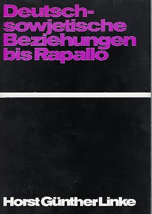 Deutsch-sowjetische Beziehungen bis Rapallo
