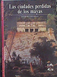 Imagen del vendedor de Las Ciudades perdidas de los mayas a la venta por Almacen de los Libros Olvidados