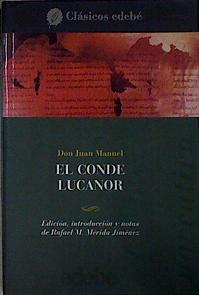 Seller image for Don Juan Manuel El Conde Lucanor for sale by Almacen de los Libros Olvidados