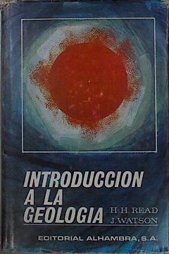 Seller image for Introduccion a la Geologia for sale by Almacen de los Libros Olvidados