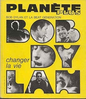 Immagine del venditore per Bob Dylan et la Beat Generation, changer la vie. venduto da Librairie Victor Sevilla