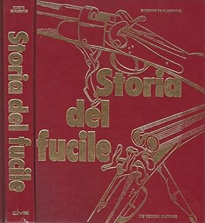 Bild des Verkufers fr Storia del fucile zum Verkauf von Biblioteca di Babele