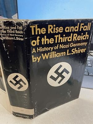 Image du vendeur pour The rise and fall of the third reich a history of nazi germany mis en vente par Omaha Library Friends