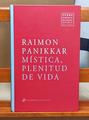 MÍSTICA, PLENITUD DE VIDA :Opera Omnia Volumen 1  Tomo 1