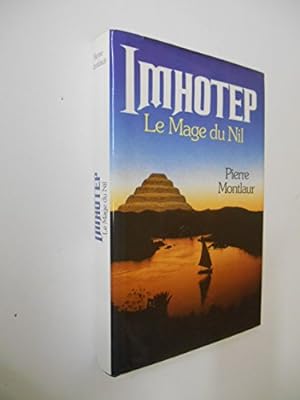 Bild des Verkufers fr Imhotep Le mage du Nil / Montlaur, Pierre / Rf26613 zum Verkauf von Ammareal