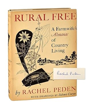 Rural Free: A Farmwife's Almanac of Country Living [Signed]