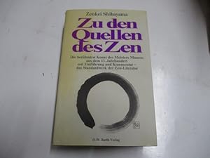 Imagen del vendedor de Zu denQuellen des Zen. a la venta por Ottmar Mller
