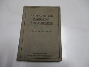 Bild des Verkufers fr Leitfaden der praktischen Kriegs-Chirurgie. zum Verkauf von Ottmar Mller