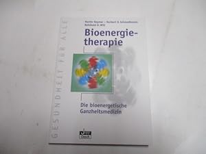 Bild des Verkufers fr Vbioenergietherapie. Die bioenergetische Ganzheitsmedizin. zum Verkauf von Ottmar Mller