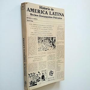 Image du vendeur pour Historia de Amrica latina. Hechos, documentos, polmica. 4. Mxico y Cortes (IV) mis en vente par MAUTALOS LIBRERA