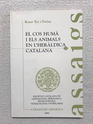 Seller image for El cos hum i els animals en l'herldica catalana for sale by Campbell Llibres