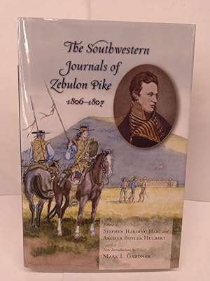 Seller image for The Southwestern Journals of Zebulon Pike, 1806-1807 for sale by Chamblin Bookmine