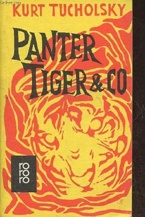 Bild des Verkufers fr Panter, Tiger & co- Eine neue Auswahl aus seinen Schriften und Gedichten zum Verkauf von Le-Livre