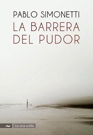 Image du vendeur pour La Barrera Del Pudor mis en vente par Green Libros