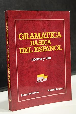 Seller image for Gramtica bsica del espaol. Norma y uso.- Sarmiento, Ramn. ; Snchez, Aquilino. for sale by MUNDUS LIBRI- ANA FORTES