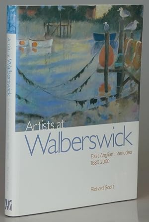 Seller image for Artists at Walberswick: East Anglian Interludes 1880-2000 for sale by Besleys Books  PBFA