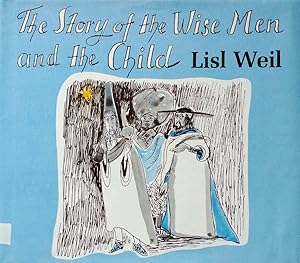 Seller image for Story of the Wise Men and the Child for sale by Kayleighbug Books, IOBA