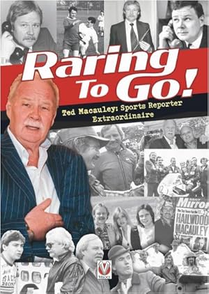 Seller image for Raring to Go! : Star-studded stories from high-flying reporter and sports journalist Ted Macauley for sale by AHA-BUCH GmbH