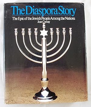 Image du vendeur pour The Diaspora Story: The Epic of the Jewish People Among the Nations mis en vente par Baltimore's Best Books