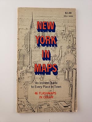 Bild des Verkufers fr New York In Maps An Instant Guide to Every Place in Town 46 Flashmaps zum Verkauf von WellRead Books A.B.A.A.