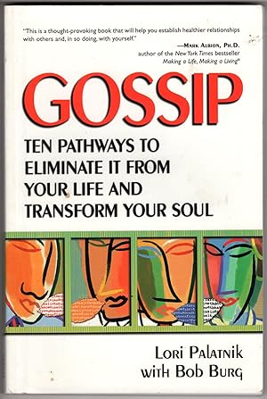 Seller image for Gossip: Ten Pathways to Eliminate it From your Life and transform Your Soul for sale by Recycled Books & Music