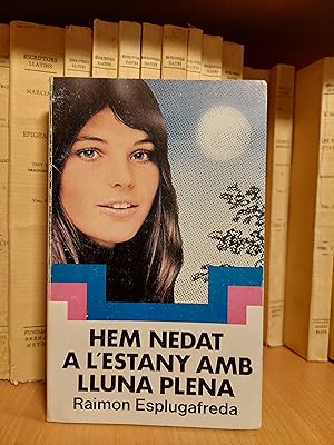 Seller image for Hem nedat a l'estany amb lluna plena. for sale by Martina llibreter