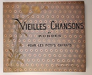 Seller image for Vieilles Chansons Pour Les Petits Enfants for sale by WellRead Books A.B.A.A.