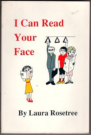 Seller image for I Can Read Your Face: A Systematic Introduction to Wholistic Face Reading for sale by Recycled Books & Music