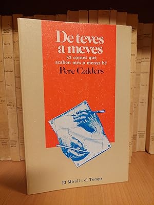 Seller image for De teves a meves. 32 contes que acaben ms o menys b. for sale by Martina llibreter