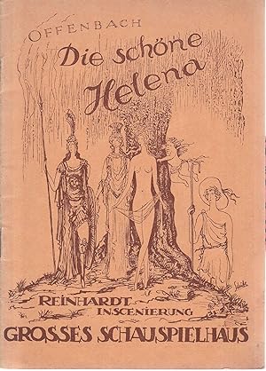 Grosses Schauspielhaus, Spielzeit 1931/32. Heft 15: Die schöne Helena von Offenbach. Reinhardt In...